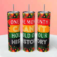 Load image into Gallery viewer, Black History 20oz Tumbler