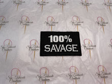 Load image into Gallery viewer, 100% Savage Iron-on Patch
